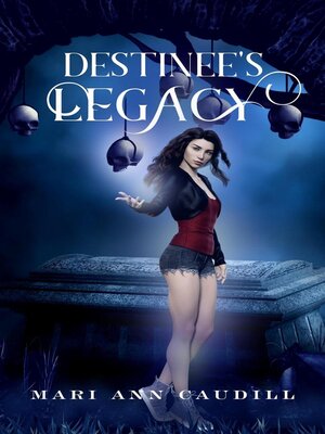 cover image of Destinee's Legacy